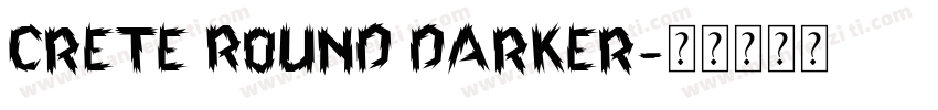 Crete Round Darker字体转换